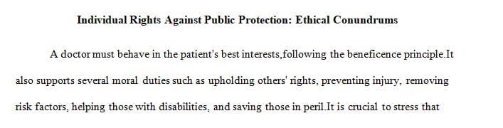 Apply and promote ethical standards of practice by applying the principles of beneficence