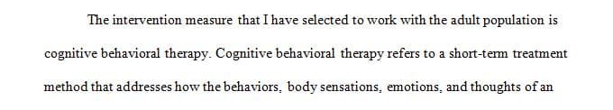 As an advanced-practice social worker your toolbox should include tried and true interventions for use with adults