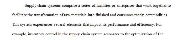 Describe several factors that may affect the performance of supply chain systems