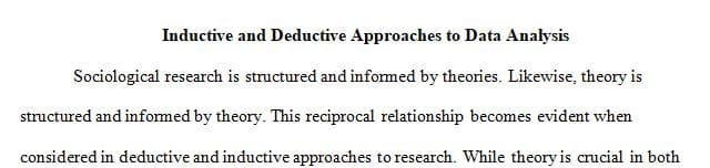 Discuss the differences between the inductive and deductive approaches to data analysis