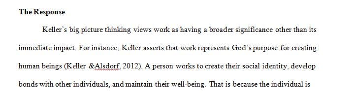 Keller’s big-picture thinking relative to work in God’s world