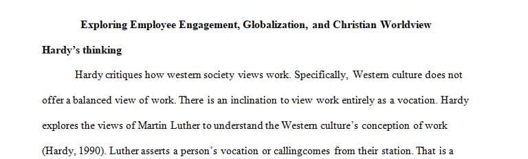 Hardy (Chapter 2) traces the theological evolution of Christian thought relative to work in God’s world