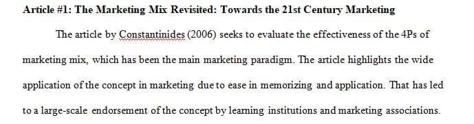 For this module's discussion, you will select peer-review journal articles on one of the 4Ps - Place. Keyword search terms might include one of the following:  marketing channel strategy, distribution, retailers, internet, or supply chain. Once you have selected your peer-reviewed journal articles, post a synopsis of the major points from the research you read. 

INSTRUCTIONS
The student will post one thread of at least 750 words not to exceed 1,250 words by 11:59 p.m. (ET) on Thursday of the assigned Module: Week. The student must then post 2 replies of at least 250 words by 11:59 p.m. (ET) on Sunday of the assigned Module: Week (except for Module 8: Week 8, in which the replies are due by 11:59 p.m. (ET) on Friday). 
THREADS
For each thread, students must support their assertions with at least 2 scholarly authored citations in current APA format, with at least one new reference from a Marketing Journal to support the topic researched. Any sources cited must have been published within the last five years, except for the Bible. 
The exceptions are as follows: 
•	Discussion: Product Threadmust cite, in current APA format, at least four articles, including the three articles listed in the prompt and a new Journal article on PRODUCT; 
•	Discussion: Disruptive Marketing Threadmust include and cite two of your references used for the Disruptive Marketing Plan Project. 
REPLIES
For all Discussions, each reply must incorporate at least 1 scholarly citation in the current APA format and 1 Biblical principle/verse (Note: for each reply for the Discussion: Disruptive Marketing, at least 1 Biblical verse needs to cited, in current APA format, under the Biblical Integration subject header). Any sources cited must have been published within the last five years, except for the Bible. 
*Note: Scholarly Marketing authored references are an authored source in which a human's name is associated with the work.
Additional Expectations
Post-First Feature: This course utilizes the Post-First feature in all Discussions. The Post-First feature means you will only be able to read and interact with your classmates' threads after submitting your thread in response to the provided prompt. For additional information on Post-First, click here for a tutorial.
If you make a mistake on your discussion posting – repost the entire posting again – do not just add a reference in another posting – you will not get credit. Do not email your instructor with corrections to your posting – repost everything again. 
The requirement is that you use subject headers AND that you post your discussion directly into the learning platform.
Share a synopsis of the product strategy and branding concepts discussed
