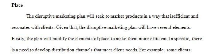 Summarize your Disruptive Marketing Plan