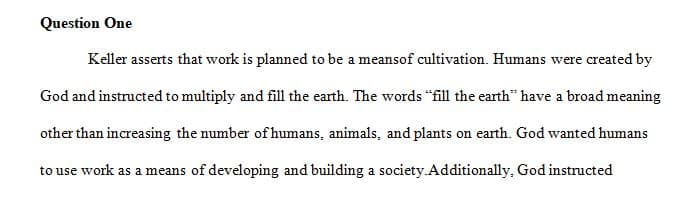 What does Keller mean when he claims that work is intended for both cultivation and for service
