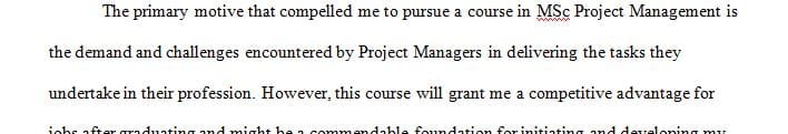 Write a statement of purpose about the reason why you chose to do a Master of Science in Project Management.