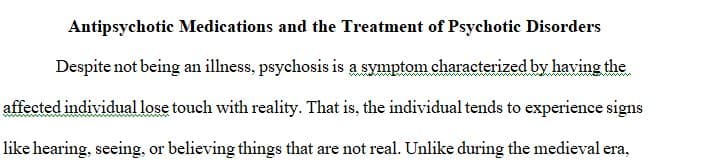 Antipsychotic Medications and the Treatment of Psychotic Disorders