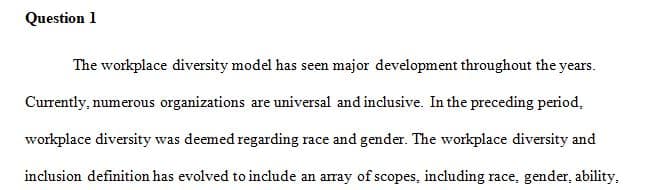 As the workforce continues to become more diverse, so do points of view and opportunities for interpretation