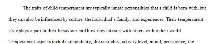 Consider the influence of child temperament on parental behavior