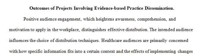 Describe one internal and one external method for the dissemination of your EBP project results