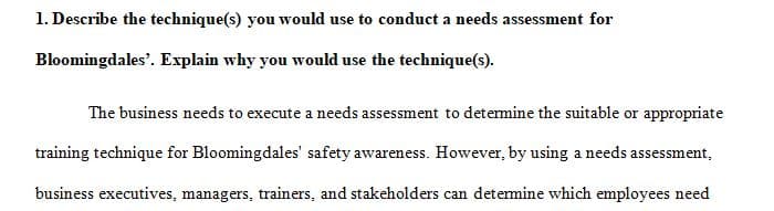 Describe the technique(s) you would use to conduct a needs assessment for Bloomingdales’