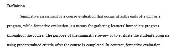 Discuss the differences between formative and summative assessments.