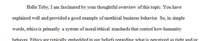  Ethics is the discipline dealing with what is good and bad, right, and wrong, or with moral duty and obligation