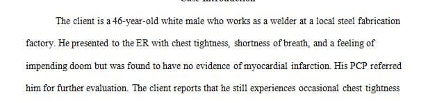 Examine Case Study A Middle-Aged Caucasian Man With Anxiety. 