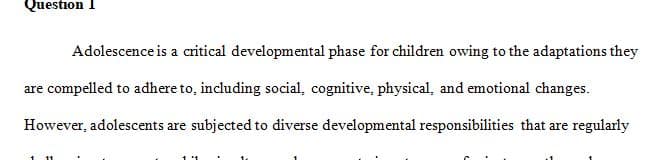 Explain how a child’s family influences adolescent behavior and development