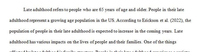 Explain how a family structure is upset by late adulthood