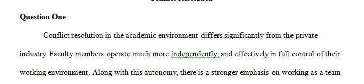 Explain how you would resolve conflict if you were a faculty member who fundamentally disagreed
