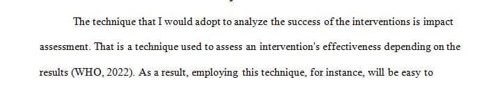 In order to evaluate an evidence-based practice project, it is important to be able to determine the effectiveness