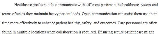 Open and clear communication is critical for the effective functioning of the interprofessional team