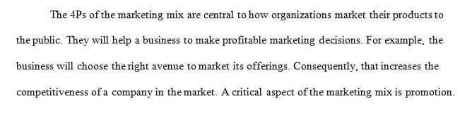 Promotion refers to the activity of supporting or encouraging a venture or a course