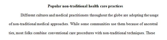 Research different popular nontraditional health care practices