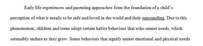 What are some behaviors that might indicate unmet physical and emotional needs of a child