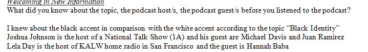 What did you know about the topic, the podcast hosts, the podcast guests before you listened to the podcast