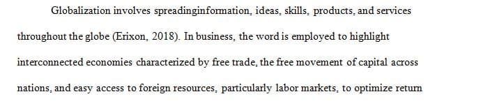 You all have some ideas of how globalization has affected your life