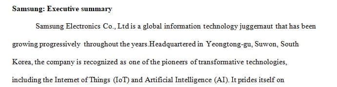 You recently graduated AIU and have been hired by the company (SAMSUNG) chosen in your discussion