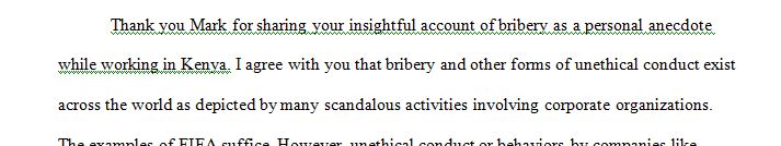 Bribery and other unethical behavior can be found across the world