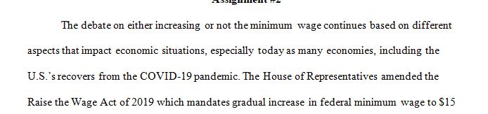 Debate with your peers the concept of increasing minimum wage