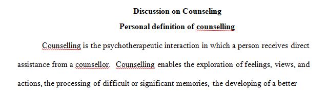 Discussion - Personal Definition of Counseling