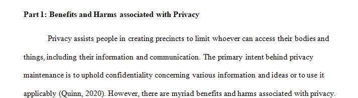 Summarize and contrast the harms and benefits of privacy