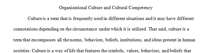 The culture of an organization sets the tone for interactions and attitudes among staff and within teams internally