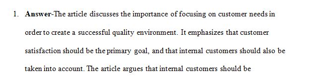 The different definition of customers either internal or external and how satisfying all customers’ needs