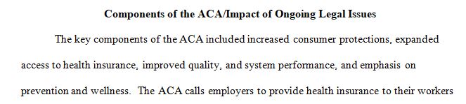 When President Barack Obama introduced the Affordable Health Care Act (ACA), several states banded together to challenge its constitutionality
