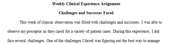You are writing from a student Nurse Practitioner's perspective in her first week of clinicals