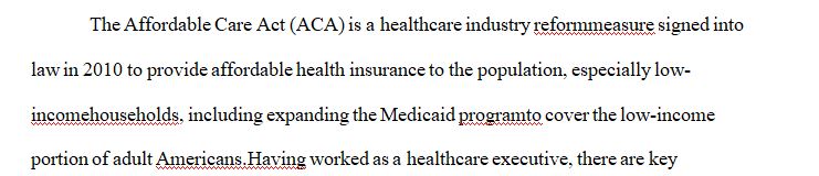 As a health care executive for a hospital, you have been responsible for caring for the patient in your hospital bed