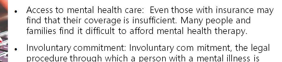Describe two to three legal challenges families face today regarding mental health issues
