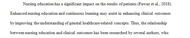 Evaluate how advanced nursing education and lifelong learning can help improve patient outcomes
