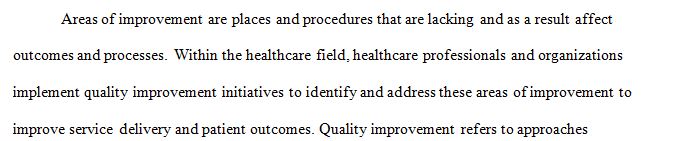 Identify improvement opportunities based on performance measurement.