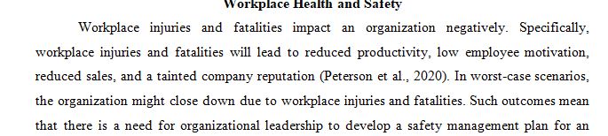 Prepare a safety management plan based on six US OSHA Safety and Health Management System Elements