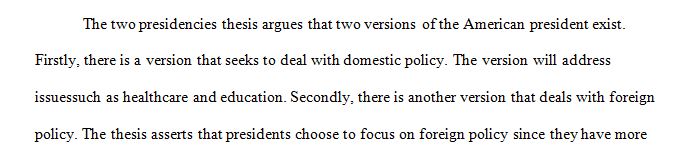 What do you think of the Two Presidencies thesis