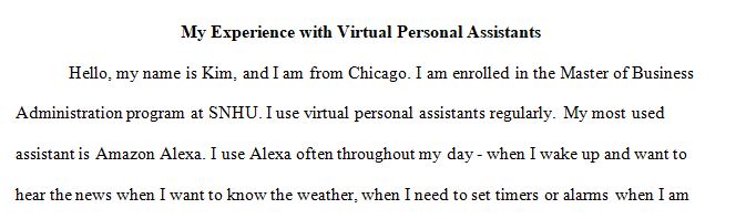 Discussion: Your Experience with Virtual Personal Assistants