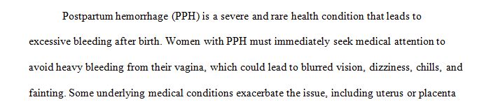write a 3.5 page paper over the issue of women and postpartum hemorrhages