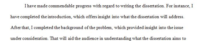 Convey your progress and barriers that have had an impact on your progress. 