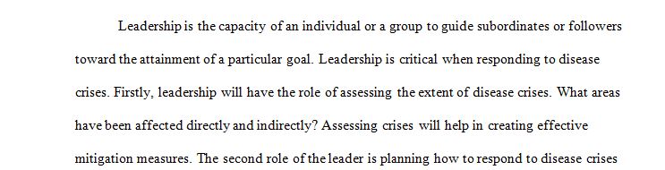 Define leadership and discuss why it is critical for responding to disease crises