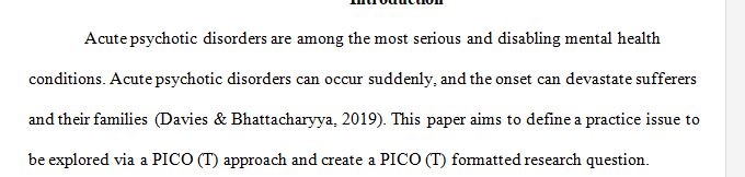 Develop a PICO(T) question for a specific care issue