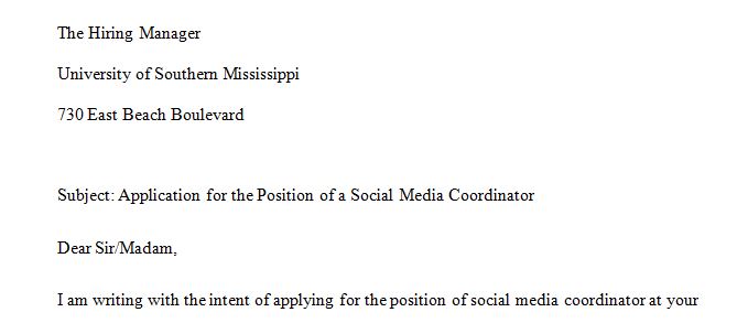 Draft cover letter applying for a job as the new Social Media Coordinator for the USM Communications Office.