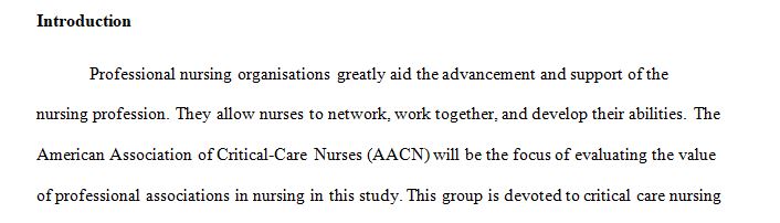 Examine the importance of professional associations in nursing. 